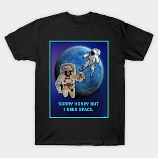 I NEED SPACE: RELATIONSHIP TIMEOUT T-Shirt